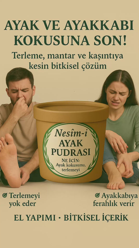 Nesîm-i
AYAK PUDRASI
Bitkisel Formül
Nesîm-i
FUSSPUDER
Pflanzliche Formel